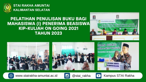PELATIHAN PENULISAN BUKU BAGI MAHASISWA (I) PENERIMA BEASISWA KIP-KULIAH ON GOING 2021 TAHUN 2023